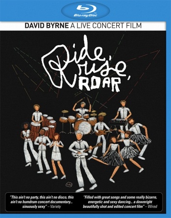 David Byrne "Ride Rise Roar" / A Life Concert Film [Blu-ray] (2009)